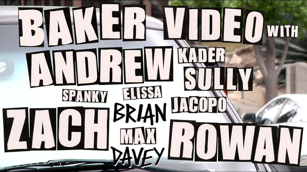 Baker Video with Andrew, Zach, and Rowan skate video by Baker