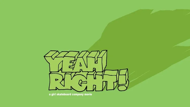 Yeah Right! skate video by Girl
