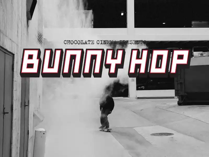 Bunny Hop skate video by Chocolate