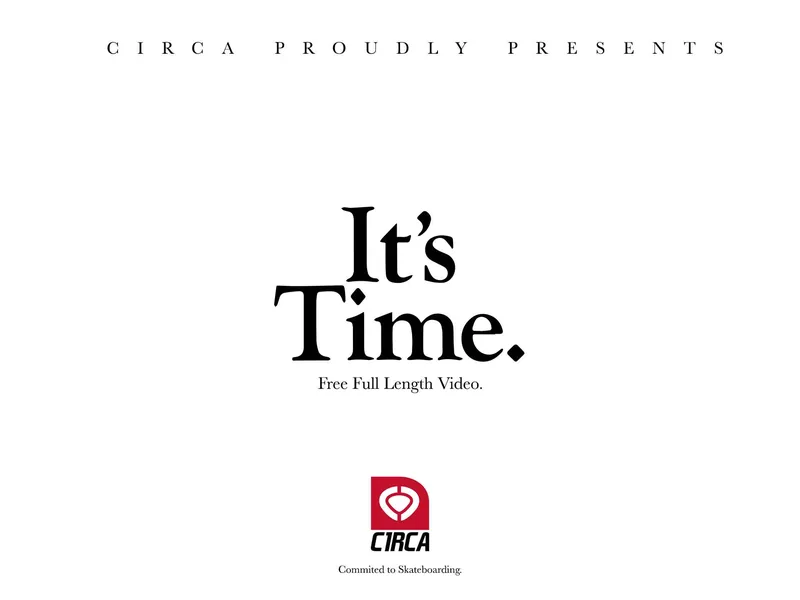 It's Time skate video by Circa