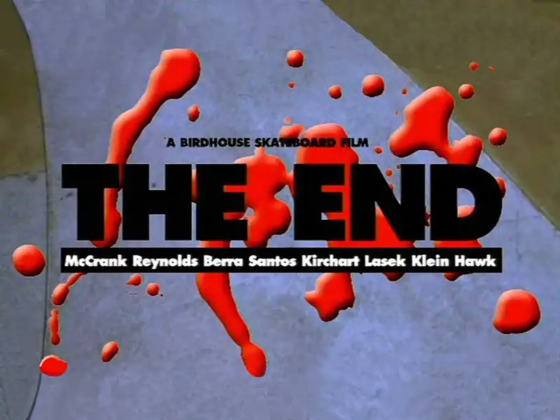 The End skate video by Birdhouse
