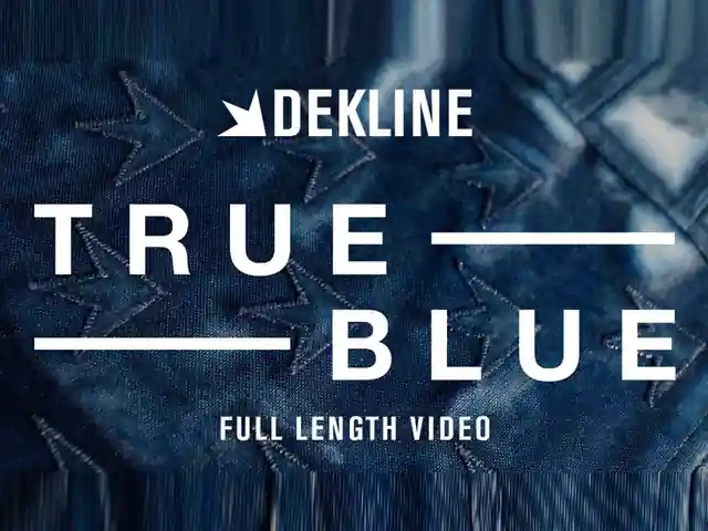 True Blue skate video by Dekline