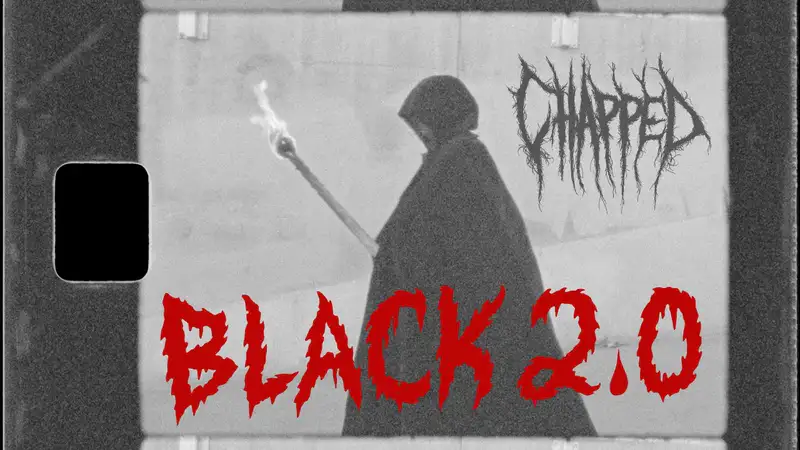 CHAPPED - BLACK 2.0 skate video by Chapped