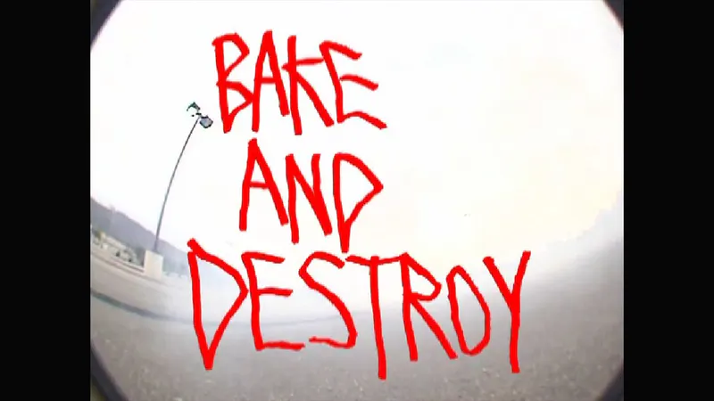 Bake & Destroy skate video by Baker