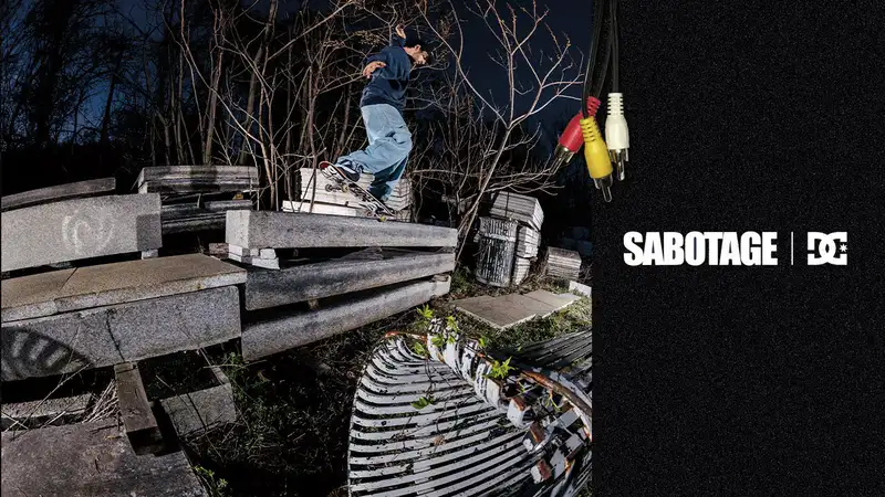 DC - Sabotage x DC skate video