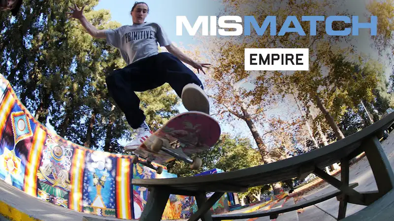 Empire - MISMATCH skate video by Empire