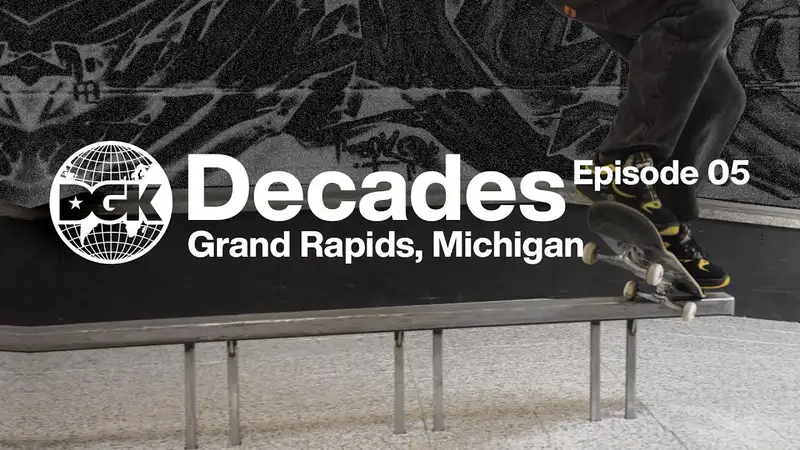 Decades - Episode 05 skate video by DGK skateboards