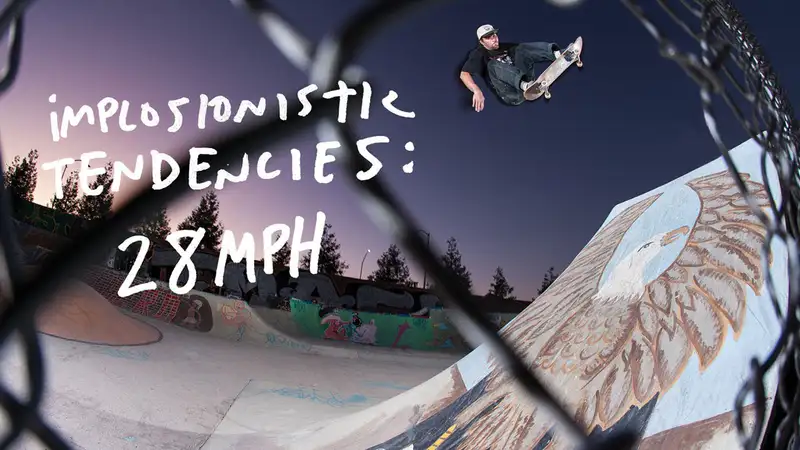Antihero - Implosionistic Tendencies: 28MPH skate video by Antihero Skateboards