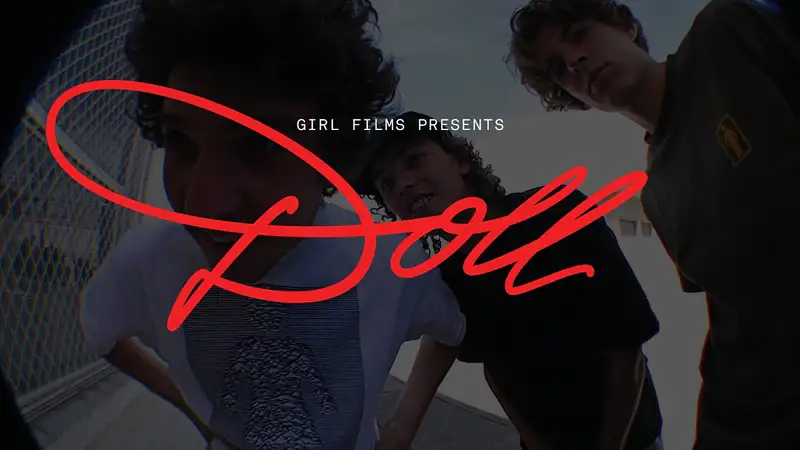 Doll skate video by Girl